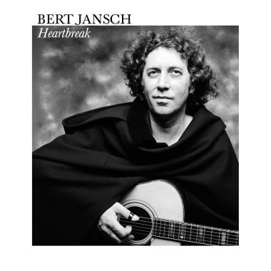 Bert Jansch -  Heartbreak